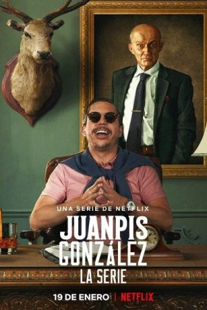 Regarder Juanpis González: The Series - Saison 1 en streaming complet