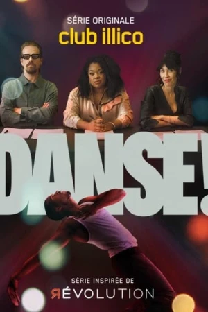 Regarder Danse! - Saison 1 en streaming complet