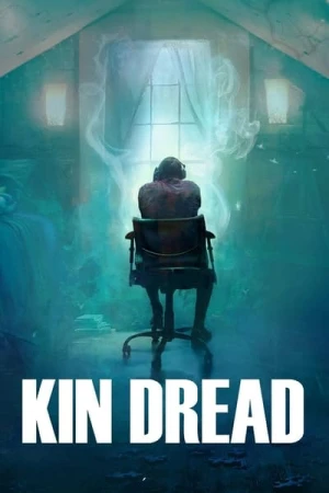 Regarder Kin Dread en streaming complet