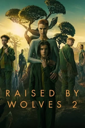 Regarder Raised by Wolves - Saison 2 en streaming complet