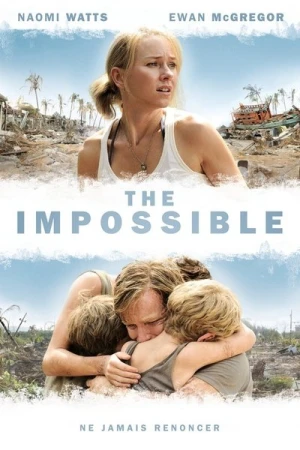 Regarder The Impossible en streaming complet