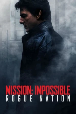 Regarder Mission : Impossible - Rogue Nation en streaming complet