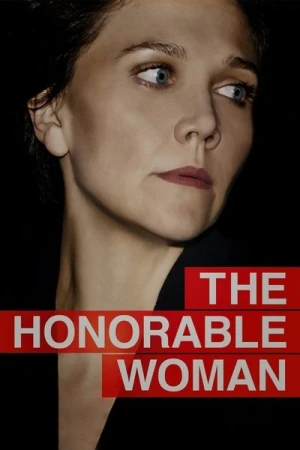 Regarder The Honourable Woman - Saison 1 en streaming complet