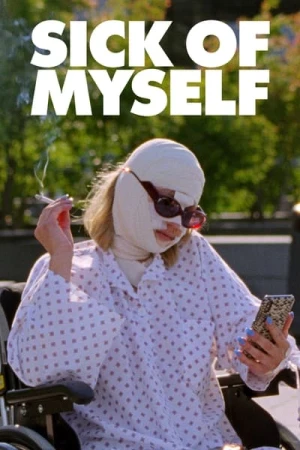  Sick of Myself affiche 