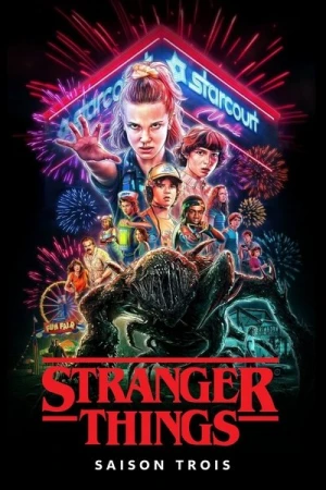 Regarder Stranger Things - Saison 3 en streaming complet