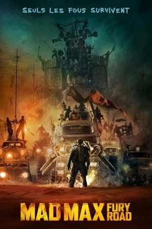 Regarder Mad Max : Fury Road en streaming complet