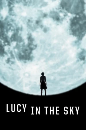  Lucy in the Sky affiche 