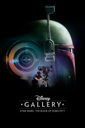 Regarder Disney Les Making-of Star Wars : Le Livre de Boba Fett - Saison 1 en streaming complet