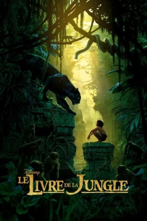 Regarder Le Livre de la jungle en streaming complet