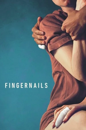 Regarder Fingernails en streaming complet