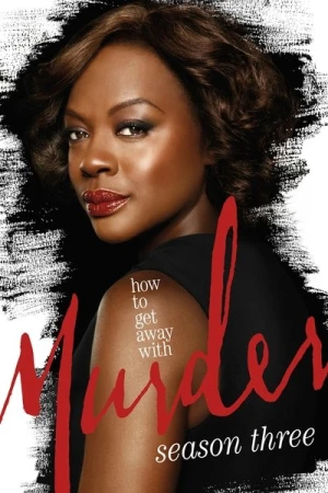 Regarder How To Get Away With Murder - Saison 3 en streaming complet
