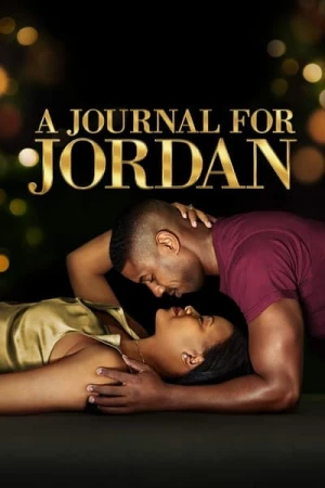 Regarder A Journal for Jordan en streaming complet