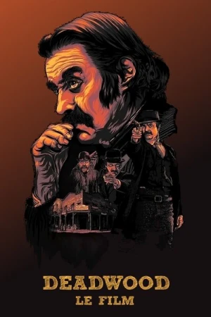 Regarder Deadwood : The Movie en streaming complet