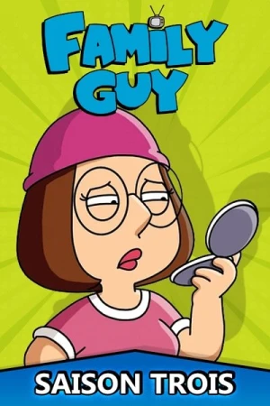 Regarder Les Griffin - Saison 3 en streaming complet