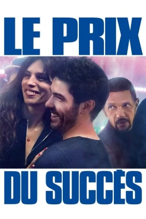 Regarder Le prix du succès en streaming complet