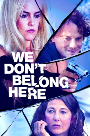 Regarder We Don't Belong Here en streaming complet