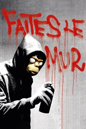 Regarder Faites le mur ! en streaming complet