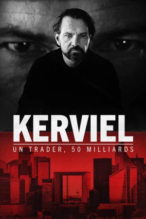 Regarder Kerviel : Un Trader, 50 Milliards - Saison 1 en streaming complet
