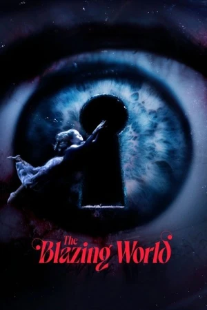 Regarder The Blazing World en streaming complet