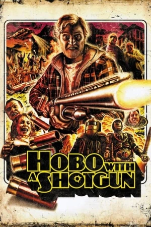 Regarder Hobo with a Shotgun en streaming complet