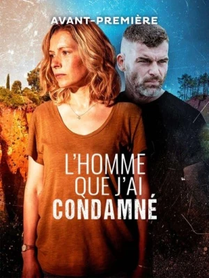 Regarder L'Homme que j'ai condamné - Saison 1 en streaming complet
