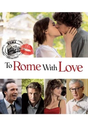 Regarder To Rome with Love en streaming complet